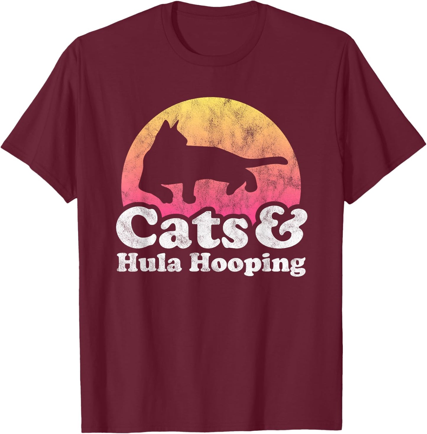 Cats and Hula Hooping Men's or Women's Cat and Hula Hoop T-Shirt - T-Shirt | Maroon