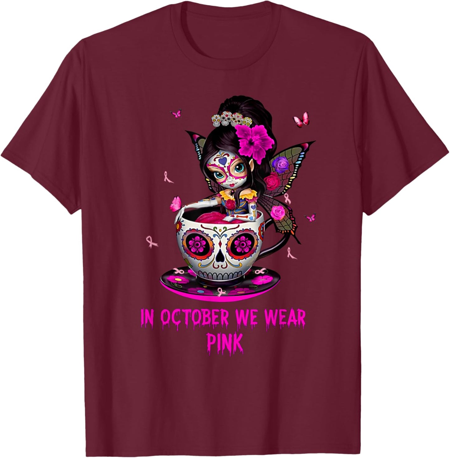 Girl Sugar Skull Fairy In October We Wear Pink Breast Cancer T-Shirt - T-Shirt | Maroon