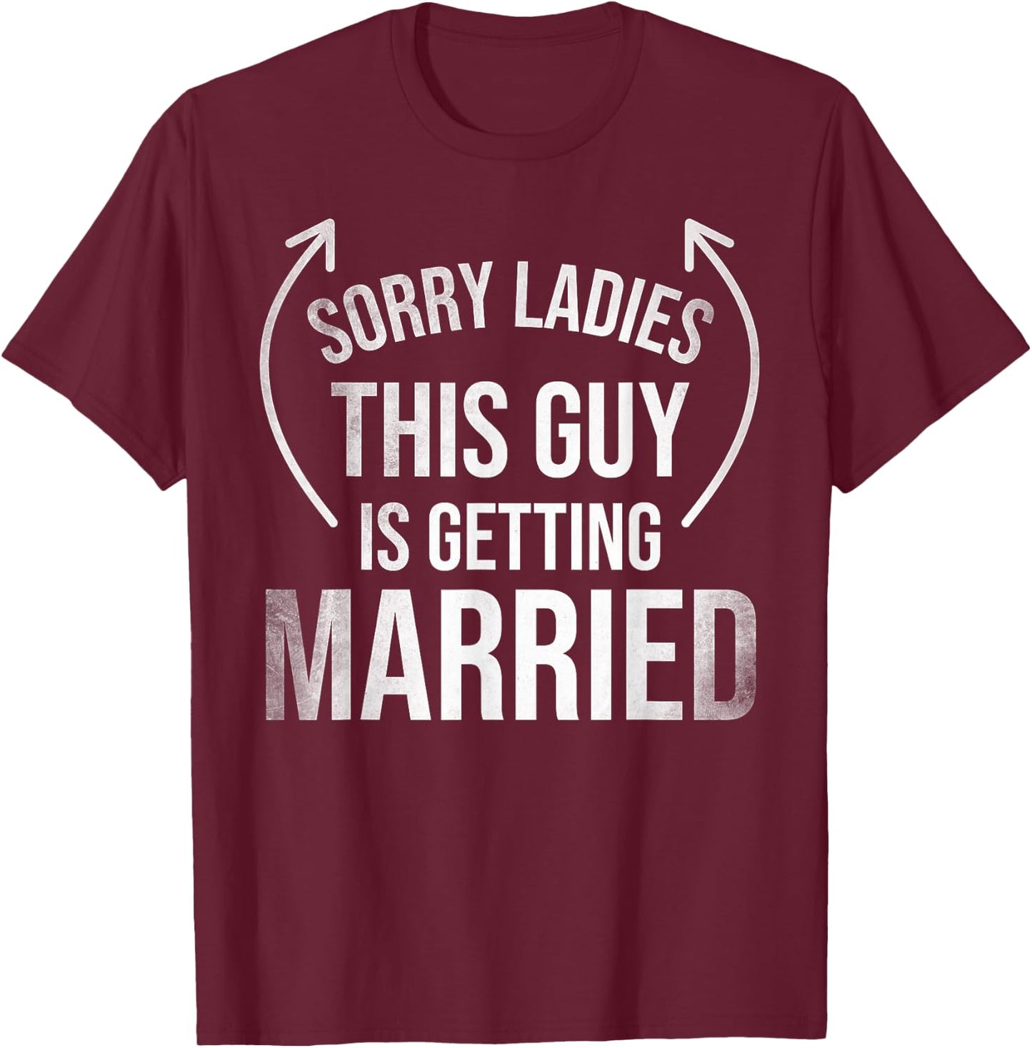 Groom Funny Bachelor Supplies Clothes Party Wedding T-Shirt - T-Shirt | Maroon