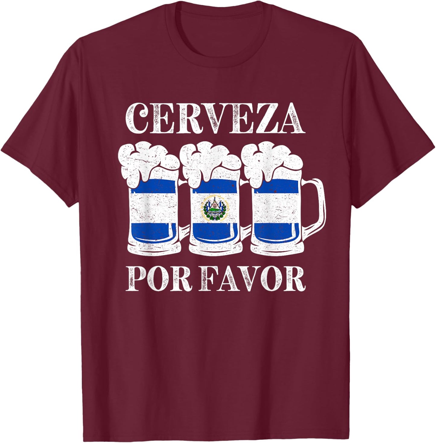 Cerveza Por Favor Salvadoran Beer Pupusas Tamales Party T-Shirt - T-Shirt | Maroon