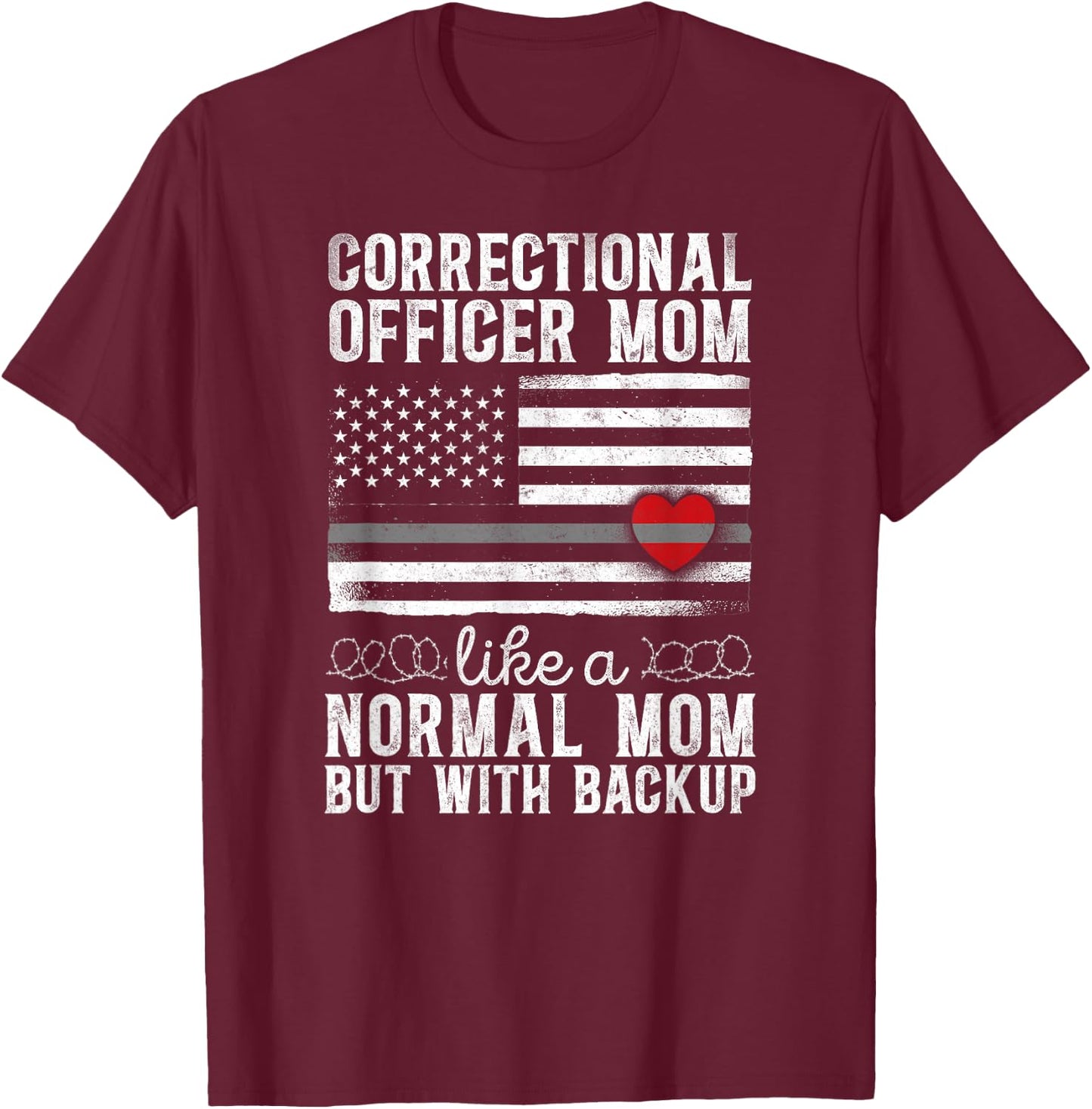 Correctional Officer Mom Mother Heart American Flag T-Shirt - T-Shirt | Maroon