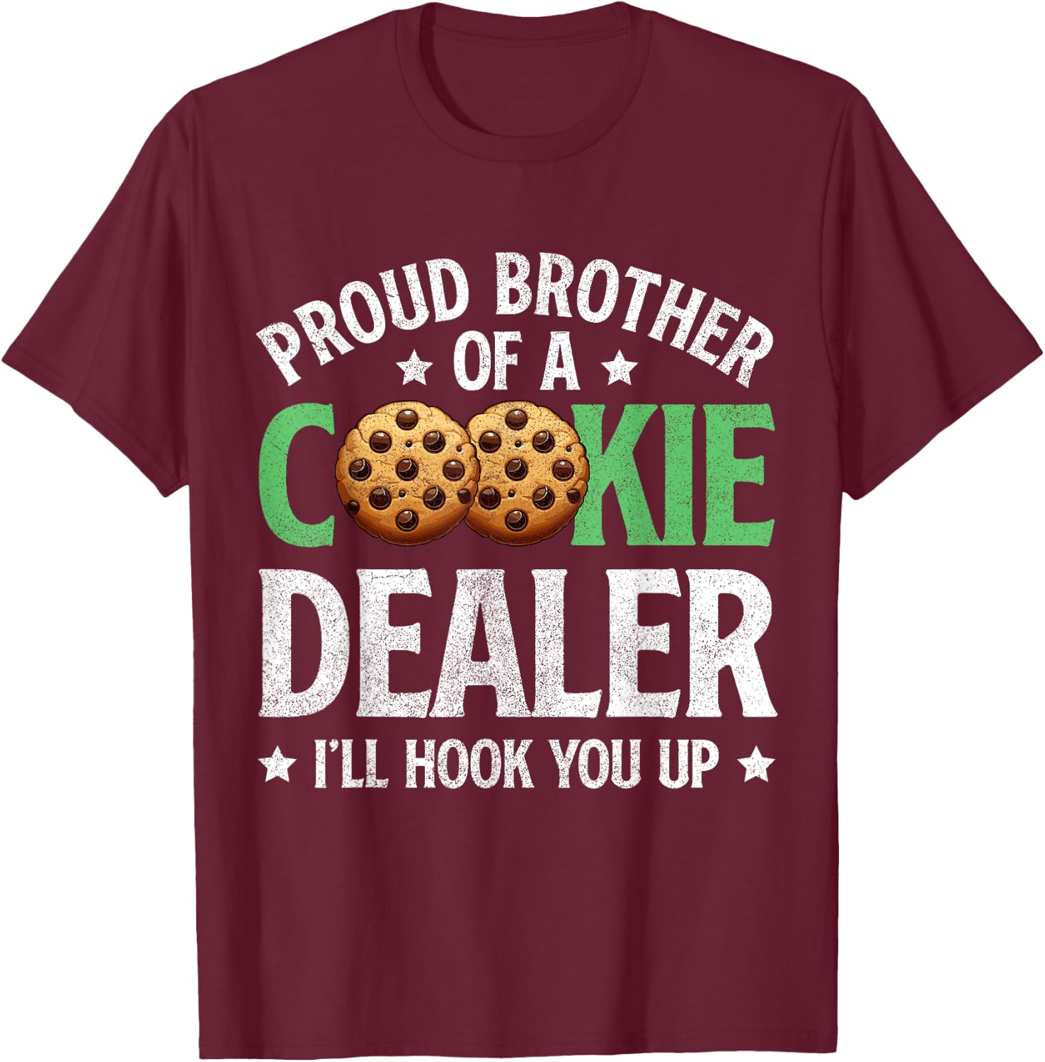 Proud Brother Of A Cookie Dealer Girl Leader Scout Dealer T-Shirt - T-Shirt | Maroon