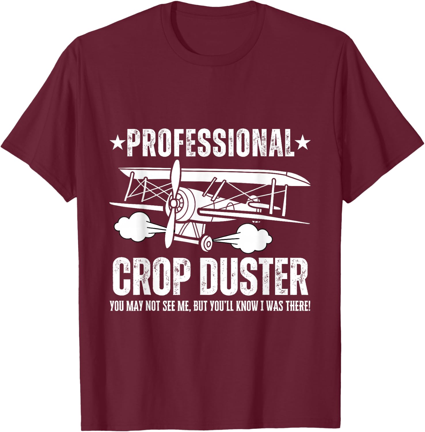 Crop Dusting Professional Crop Duster Funny Fart T-Shirt - T-Shirt | Maroon