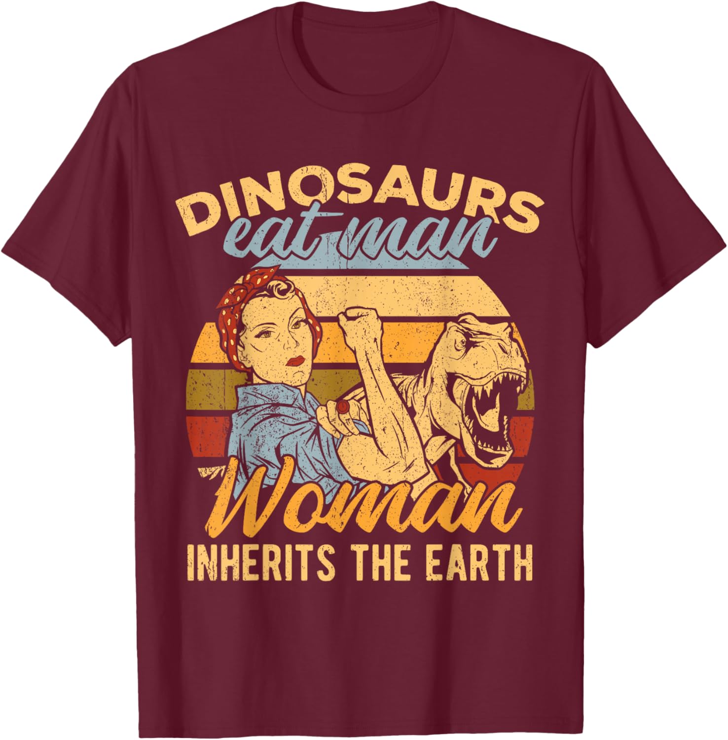 Dinosaurs eat man woman inherits the earth - hunt maid frill T-Shirt - T-Shirt | Maroon