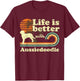 Life Better Aussiedoodle Vintage Dog Mom Dad T-Shirt - T-Shirt | Maroon