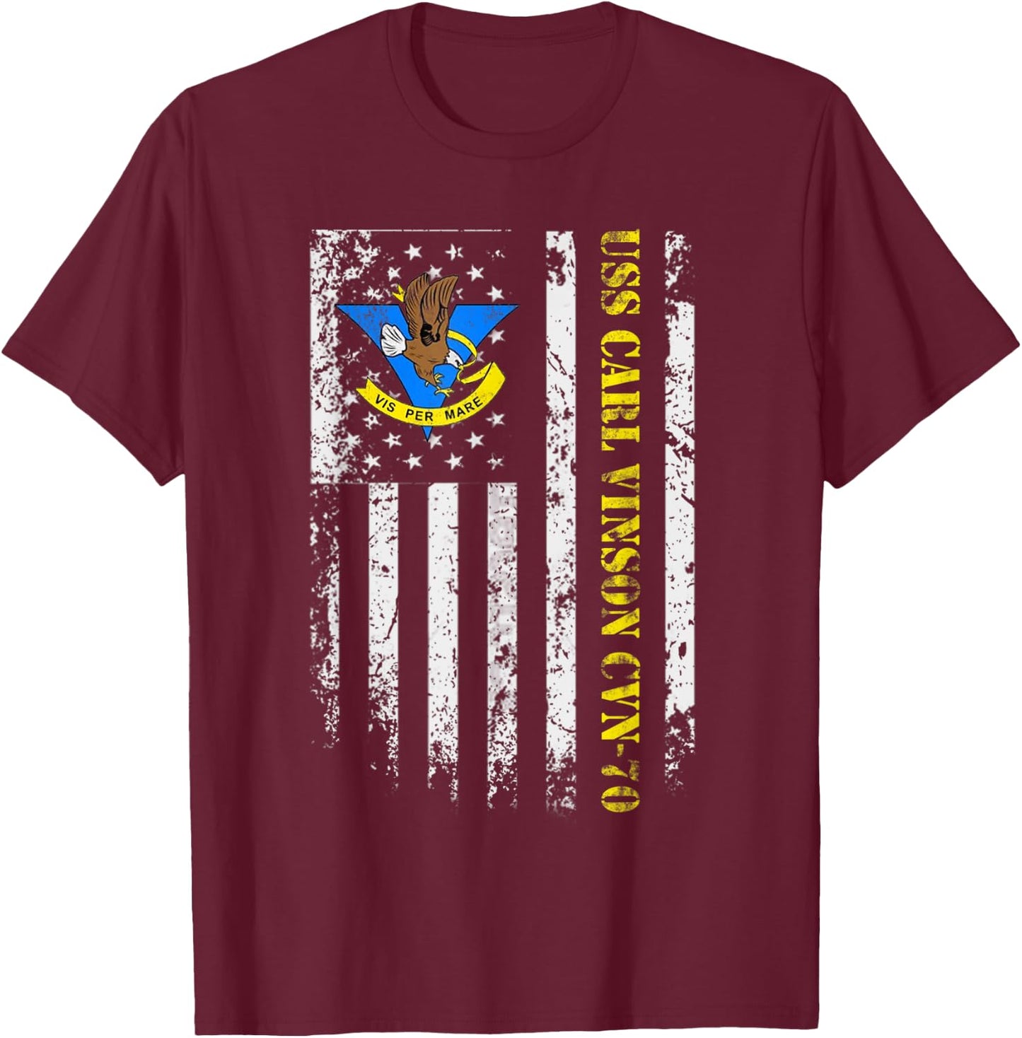 USS Carl Vinson CVN-70 Veteran American Flag Gift T-Shirt - T-Shirt | Maroon