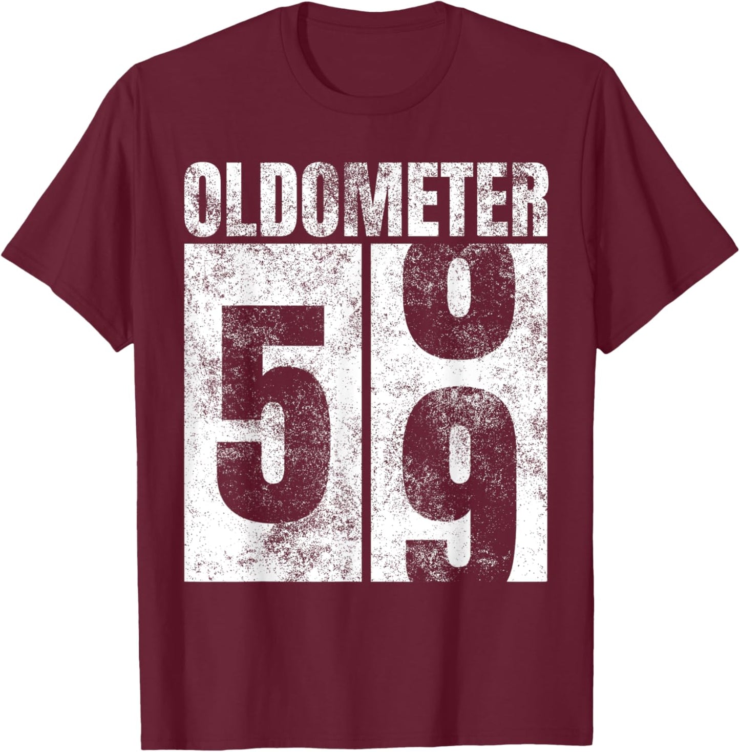 Oldometer 58-59 yrs old Man Woman Bday Graphic 59th Birthday T-Shirt - T-Shirt | Maroon