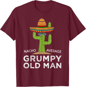 Fun Hilarious Funny Grumpy Old Man T-Shirt - T-Shirt | Maroon