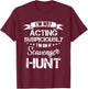 Not Acting Suspiciously I'm on a Scavenger Hunt Black X-Small Modern Classic Short Sleeve T-Shirt - T-Shirt | Maroon