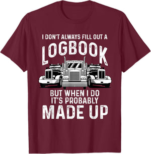 Funny Trucker Gift Truck Drivers Big Rig Men Trucking T-Shirt - T-Shirt | Maroon