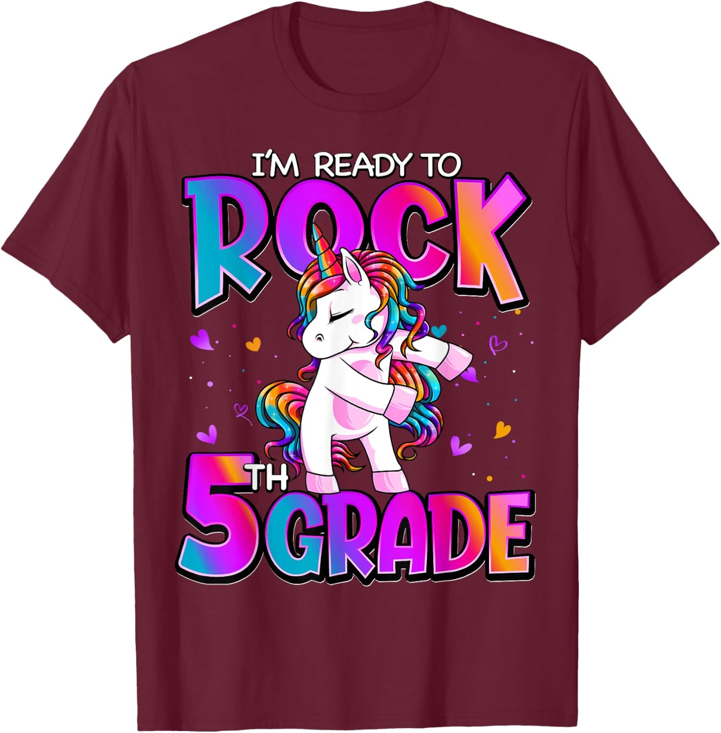 I'm Ready To Rock 5th Grade Unicorn Back To School Girls T-Shirt - T-Shirt | Maroon