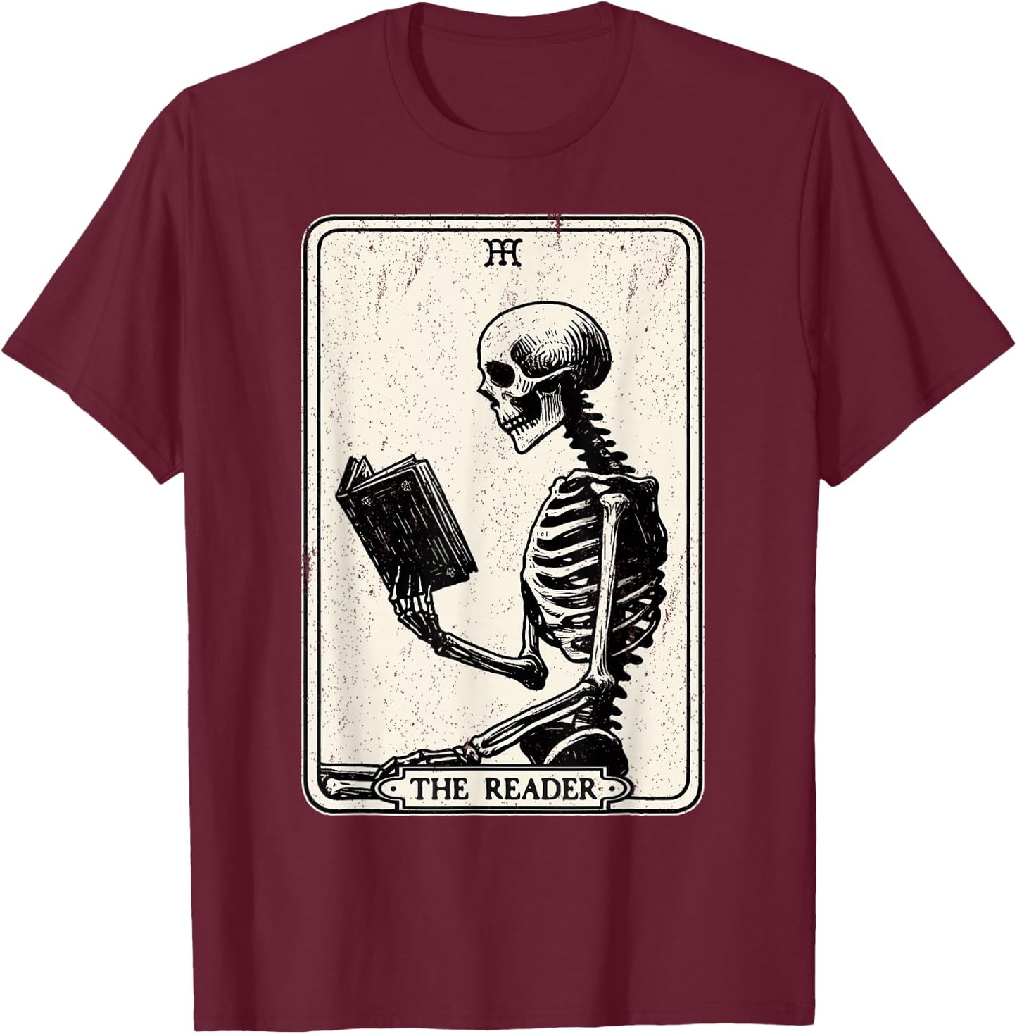 The Reader Tarot Card Funny Book Lover Skeleton Reading Book T-Shirt - T-Shirt | Maroon