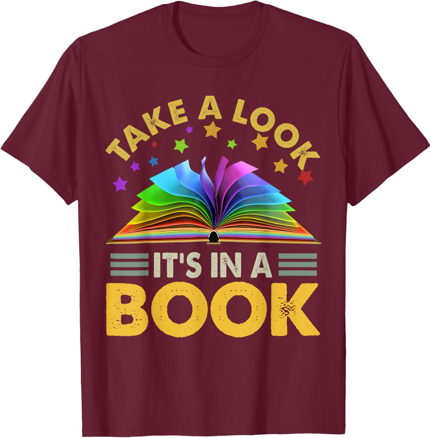 Take A Look It's in A Book Reading Retro Rainbow Vintage T-Shirt - T-Shirt | Maroon
