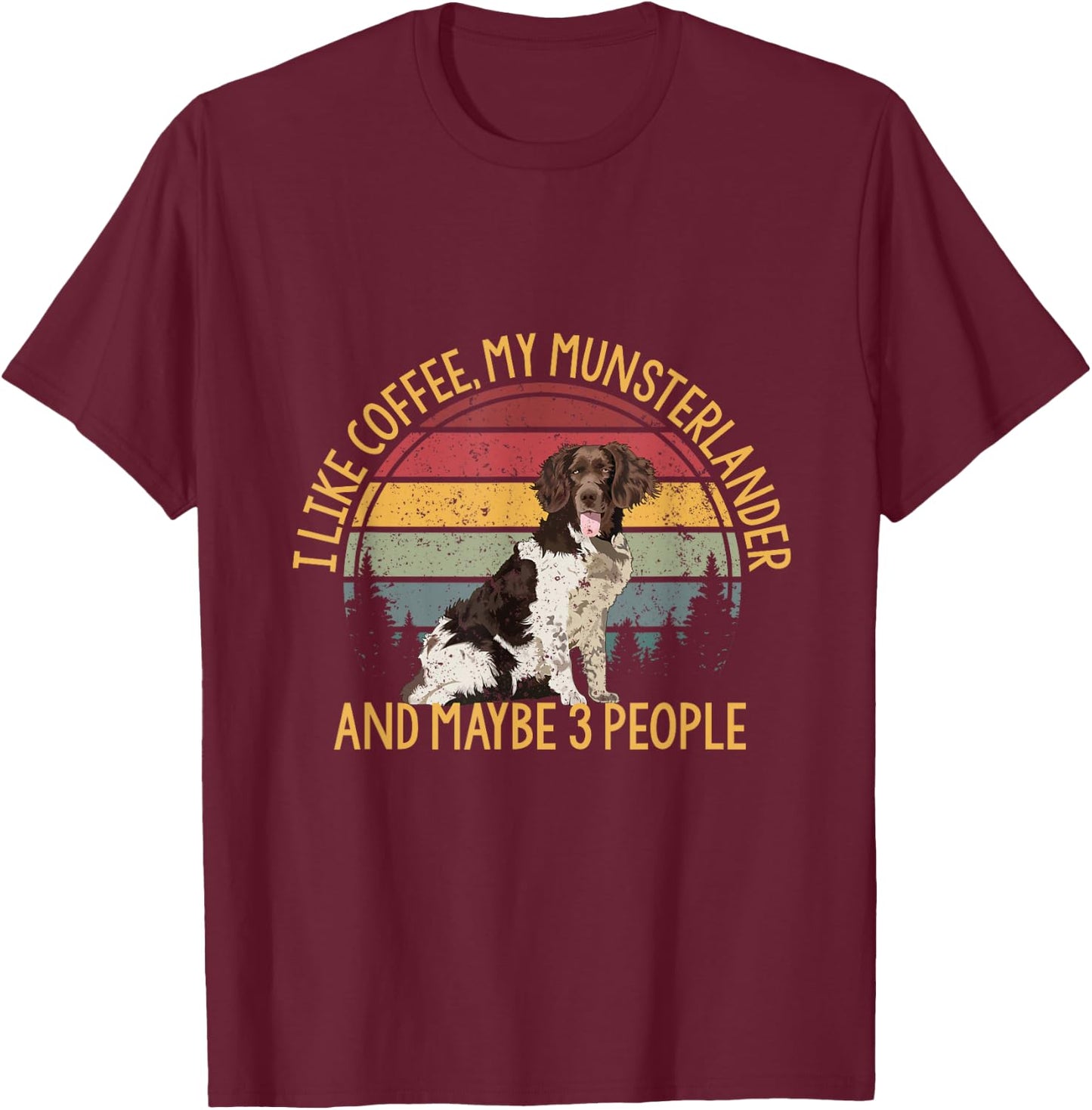 Coffee and my munsterlander Münsterländer 3 people dog T-Shirt - T-Shirt | Maroon