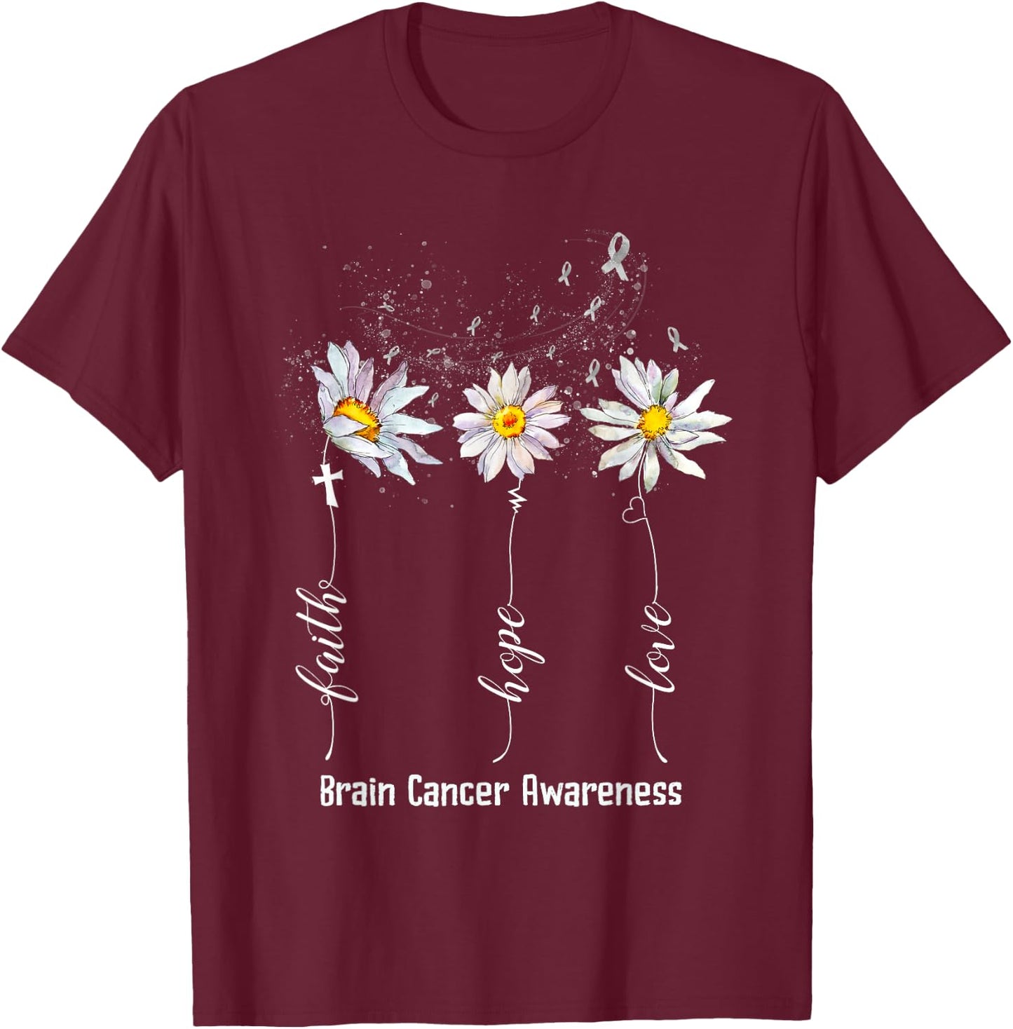 Faith Hope Love Brain Cancer Awareness Shirt Flower Gifts T-Shirt - T-Shirt | Maroon