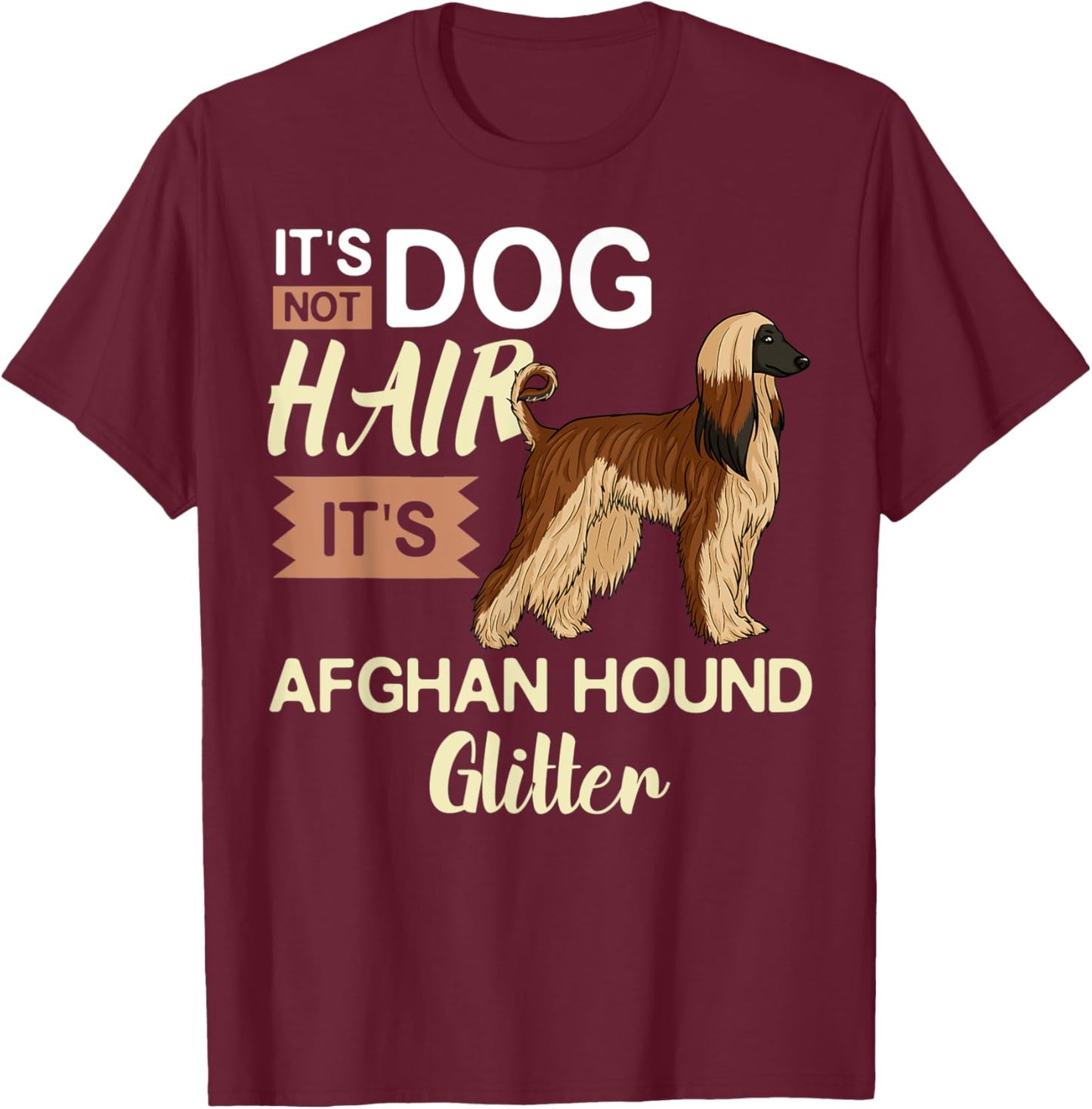 Afghan Hound Dog Gift Puppies Owner Lover T-Shirt - T-Shirt | Maroon