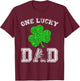 Daddy One Lucky Dad St. Patricks Day Daddy Fathers T-Shirt - T-Shirt | Maroon