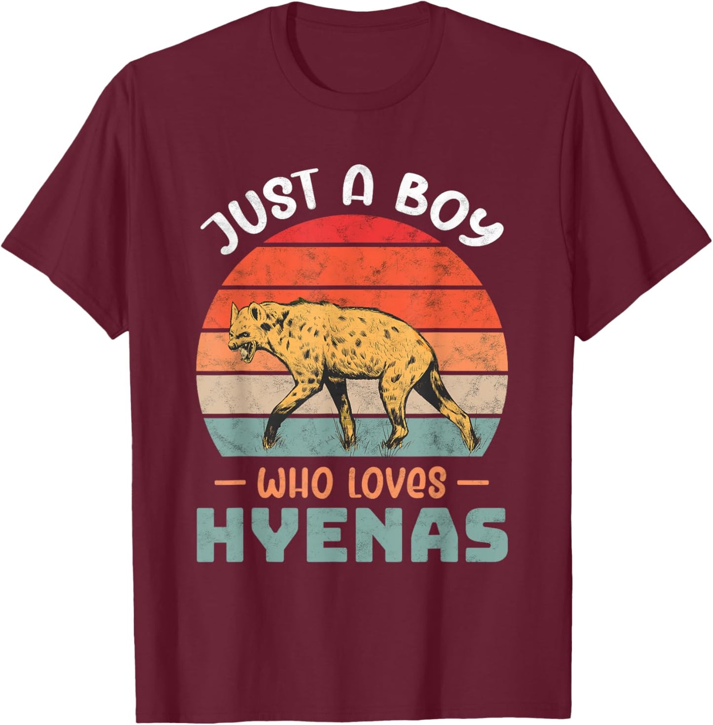 Just a Boy who loves Hyenas Safari animal Hyena T-Shirt - T-Shirt | Maroon