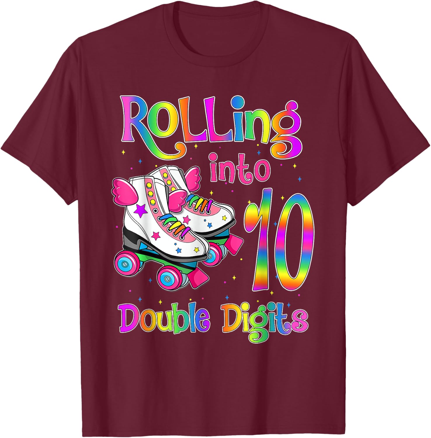 10 Years Old Birthday Girl Rolling Into 10th Double Digits T-Shirt - T-Shirt | Maroon