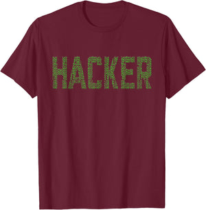 Hacker It Hack Computer Hacking Hacker T-Shirt - T-Shirt | Maroon