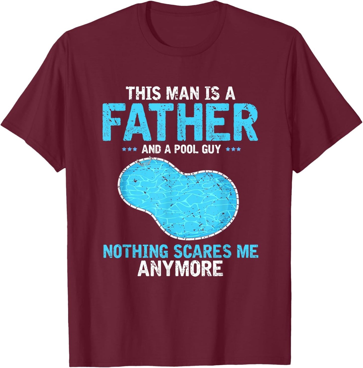 Pool Guy Design for Swimming Pool Boy and Pool Cleaner T-Shirt - T-Shirt | Maroon