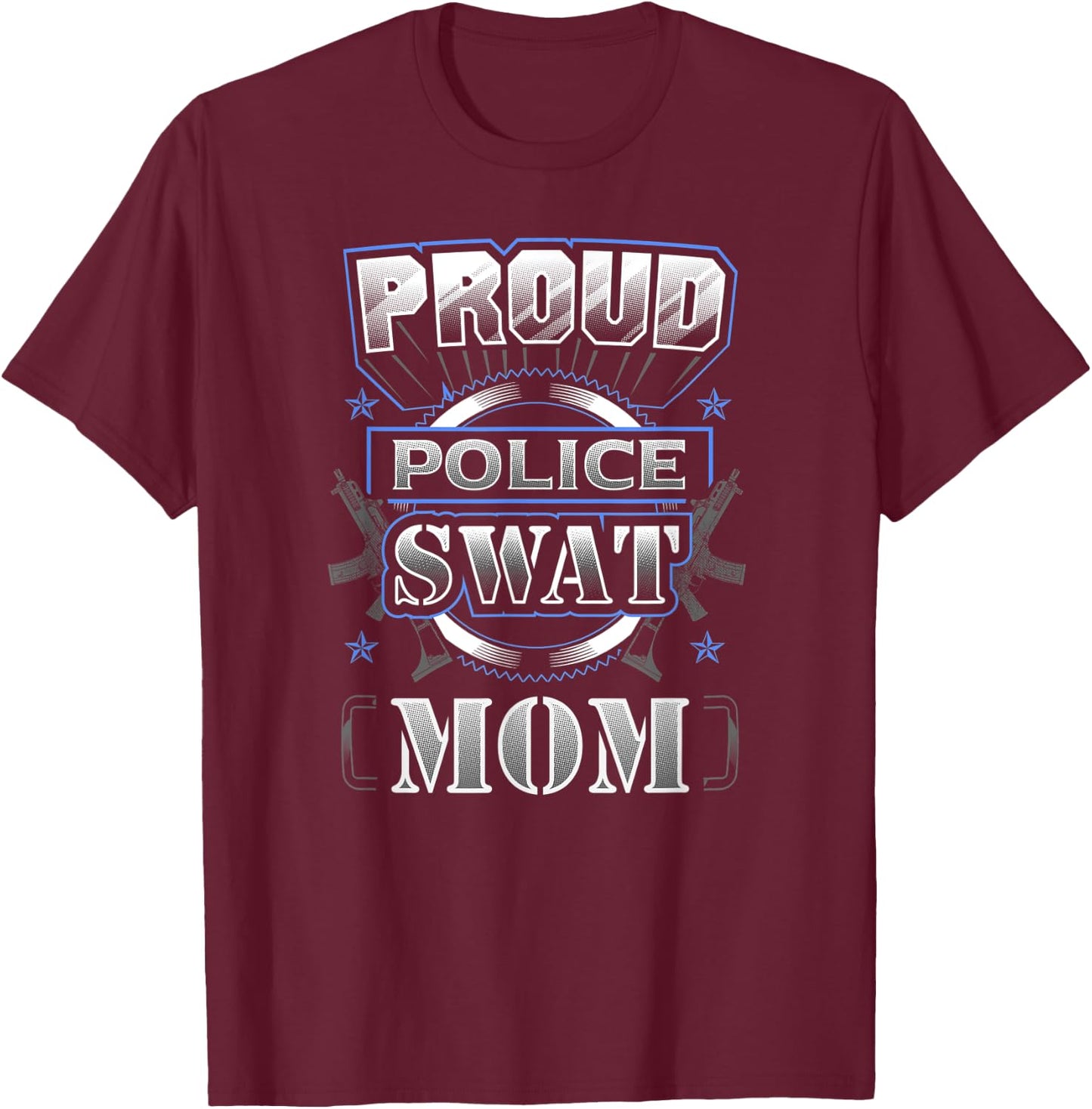 Proud Police SWAT Mom Graphic T-Shirt - T-Shirt | Maroon