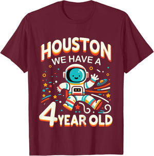 4th Birthday Houston We Have A 4 Year Old Astronaut Space T-Shirt - T-Shirt | Maroon
