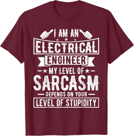Electrical Engineer - Funny Electrical Engineering Engineer T-Shirt - T-Shirt | Maroon