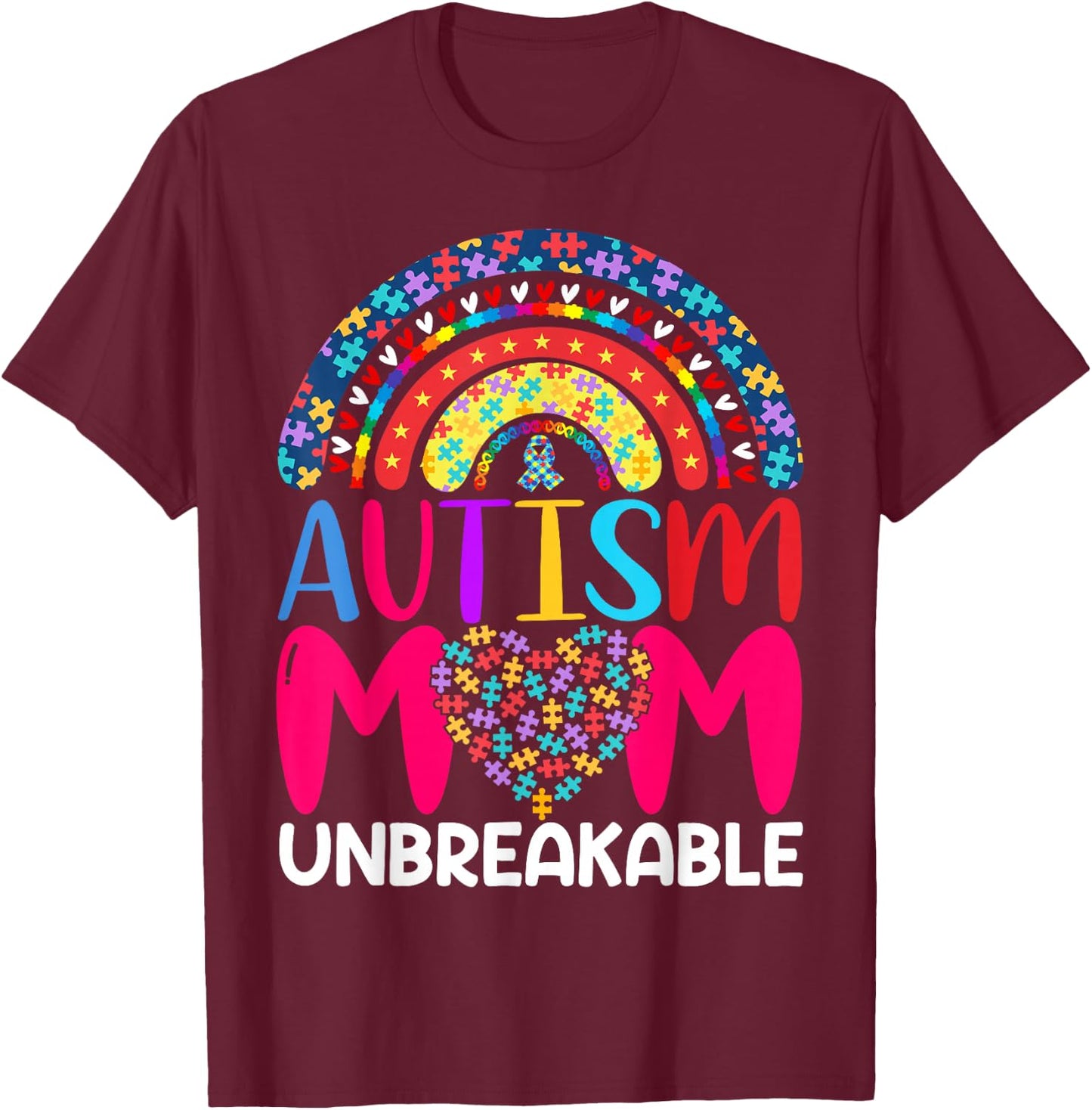 Autism Mom Unbreakable , Black T-Shirt - T-Shirt | Maroon