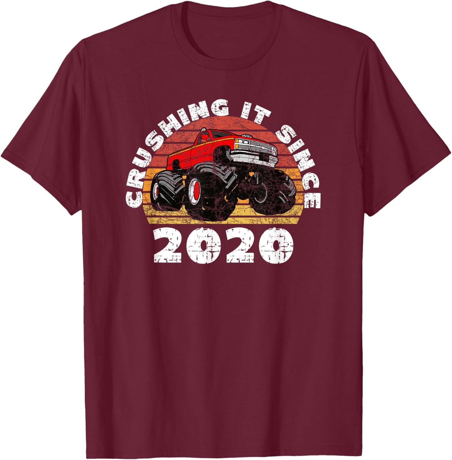 Monster Truck Driver Crushing It Since 2020 Anniversary T-Shirt - T-Shirt | Maroon