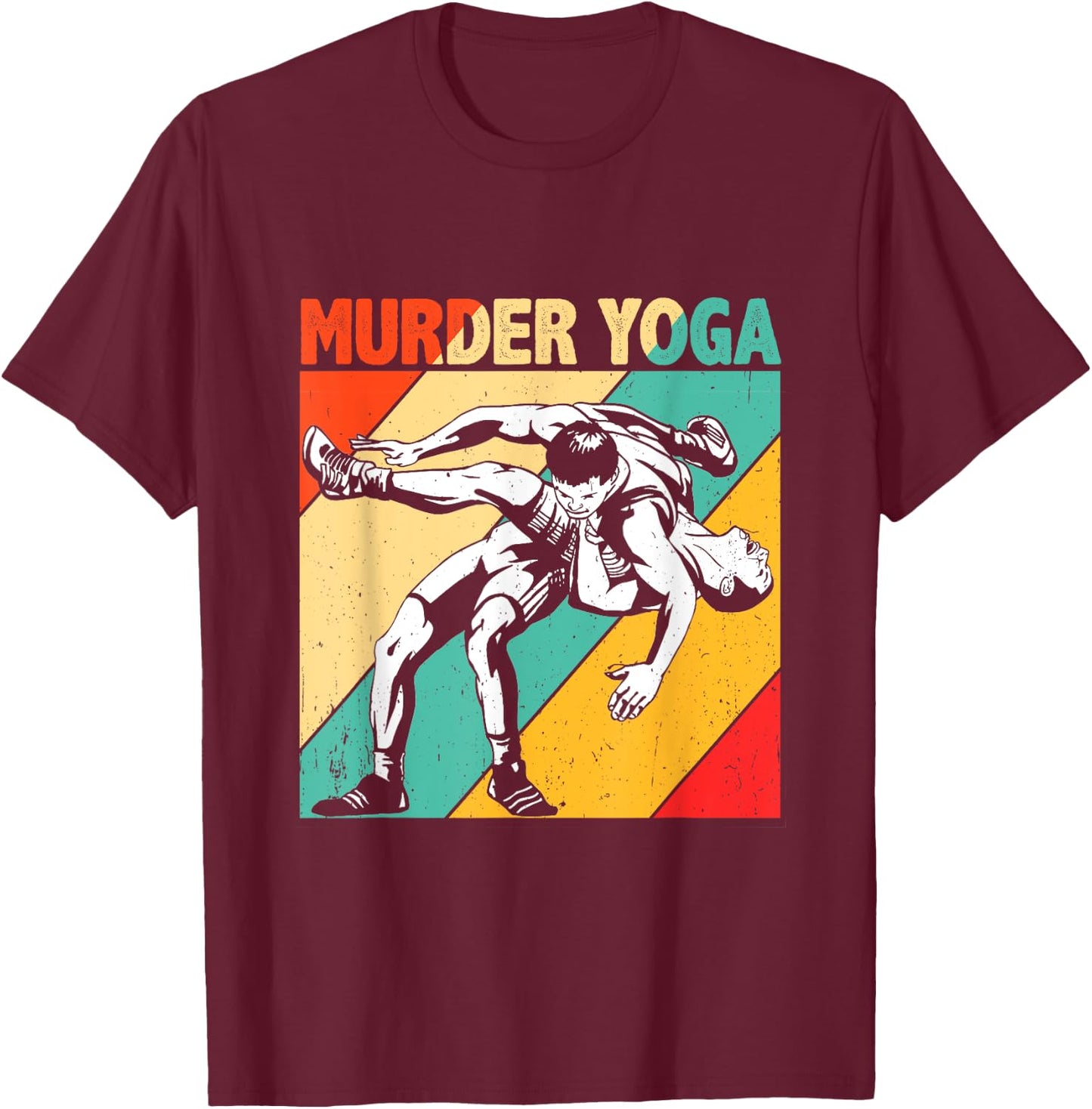 Murder Yoga Retro Vintage Wrestler Wrestling T-Shirt - T-Shirt | Maroon