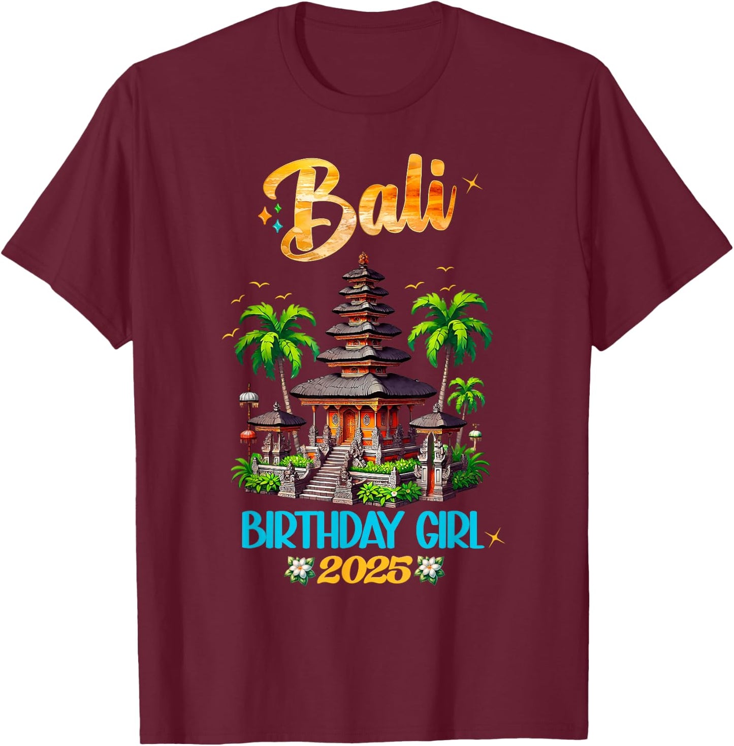 Bali Indonesia Straight Trippin Vacation Girls Trip 2025 T-Shirt - T-Shirt | Maroon