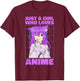 Just A Girl Who Loves Anime. Anime Girl. Anime Merch. Otaku T-Shirt - T-Shirt | Maroon