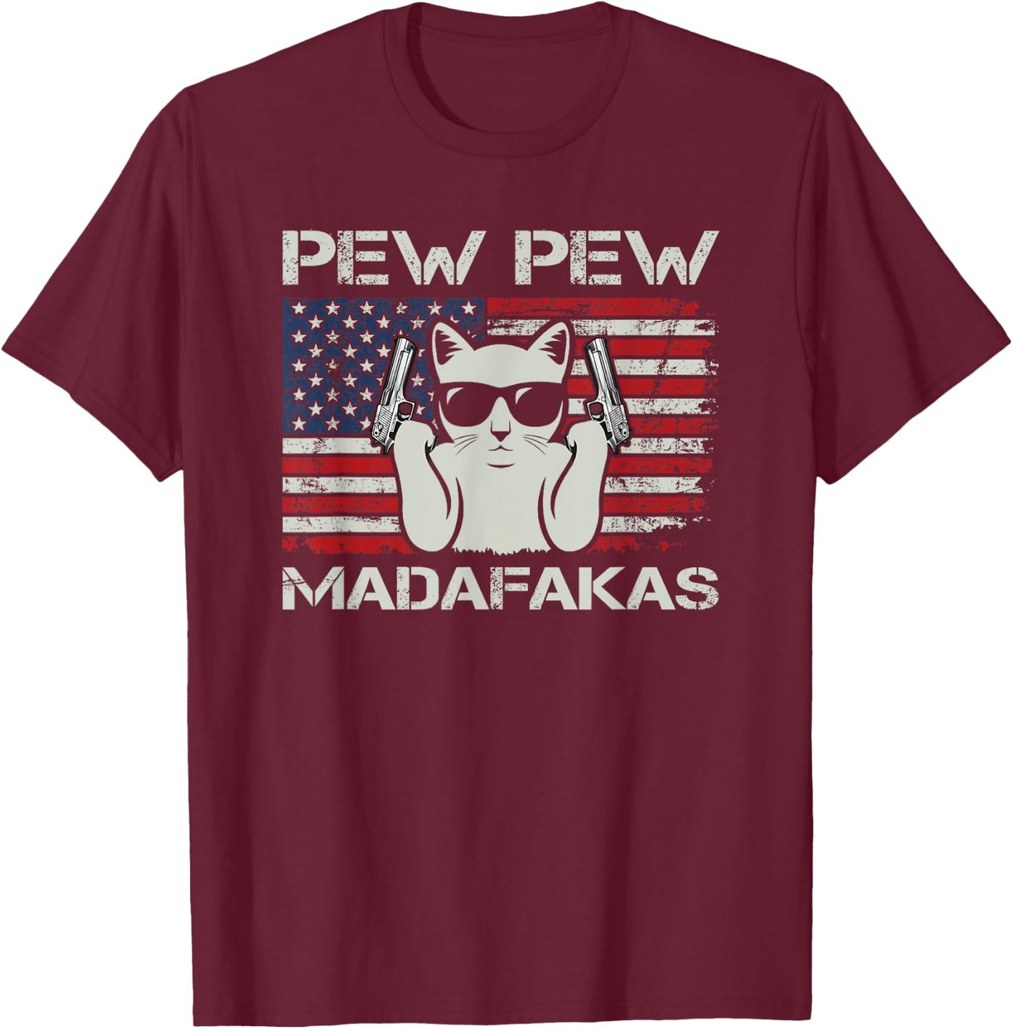 Pew Pew Madafakas - Vintage Cats USA Funny Crazy Cat Lovers T-Shirt - T-Shirt | Maroon