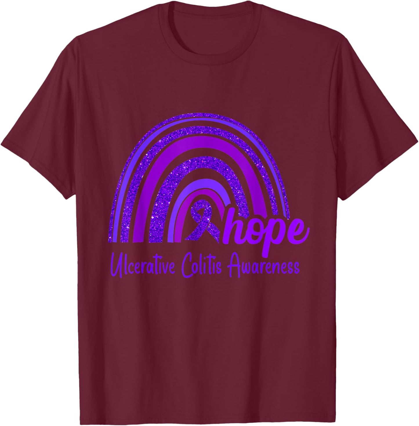 Ulcerative Colitis Awareness Hope Rainbow T-Shirt - T-Shirt | Maroon