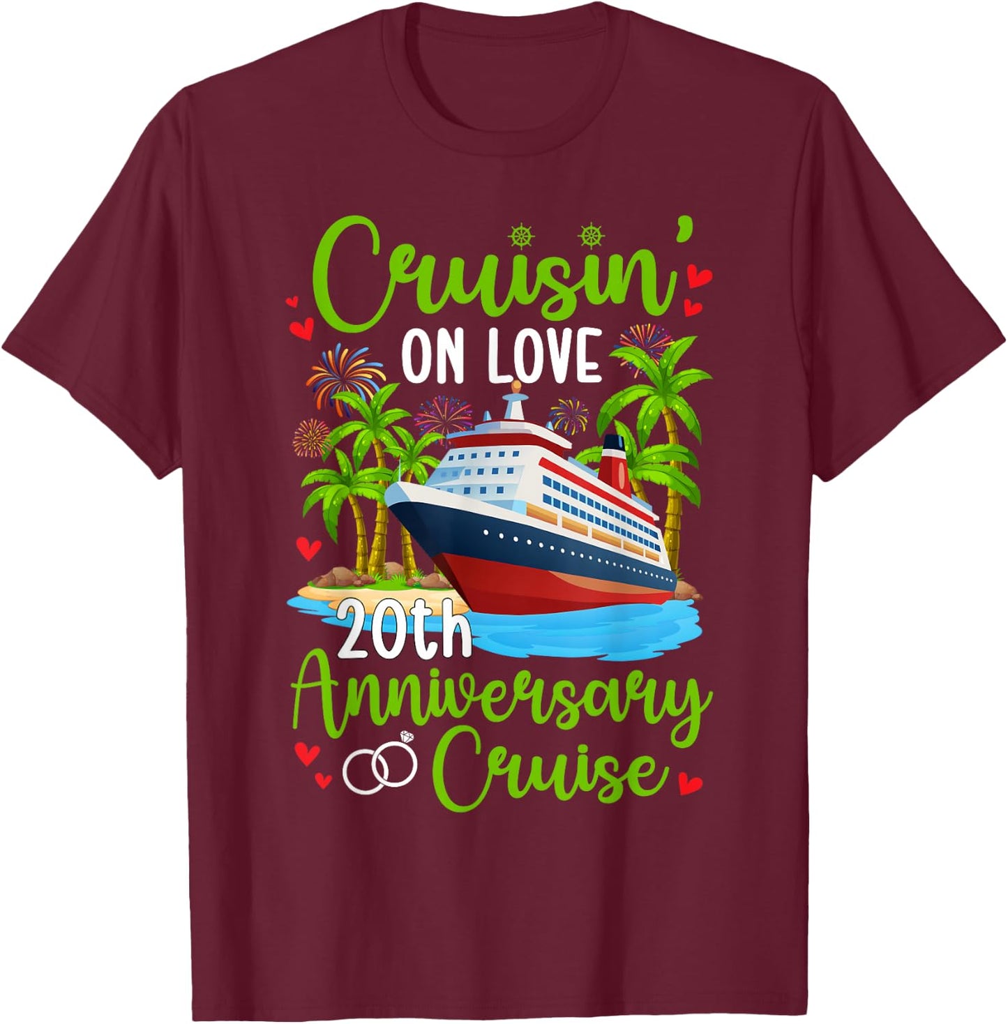 Cruisin' On Love 20th Anniversary Cruise Trip T-Shirt - T-Shirt | Maroon