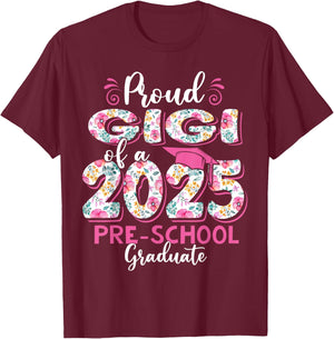 Proud Gigi Of 2025 Pre-school Graduate Graduation Pre-K T-Shirt - T-Shirt | Maroon