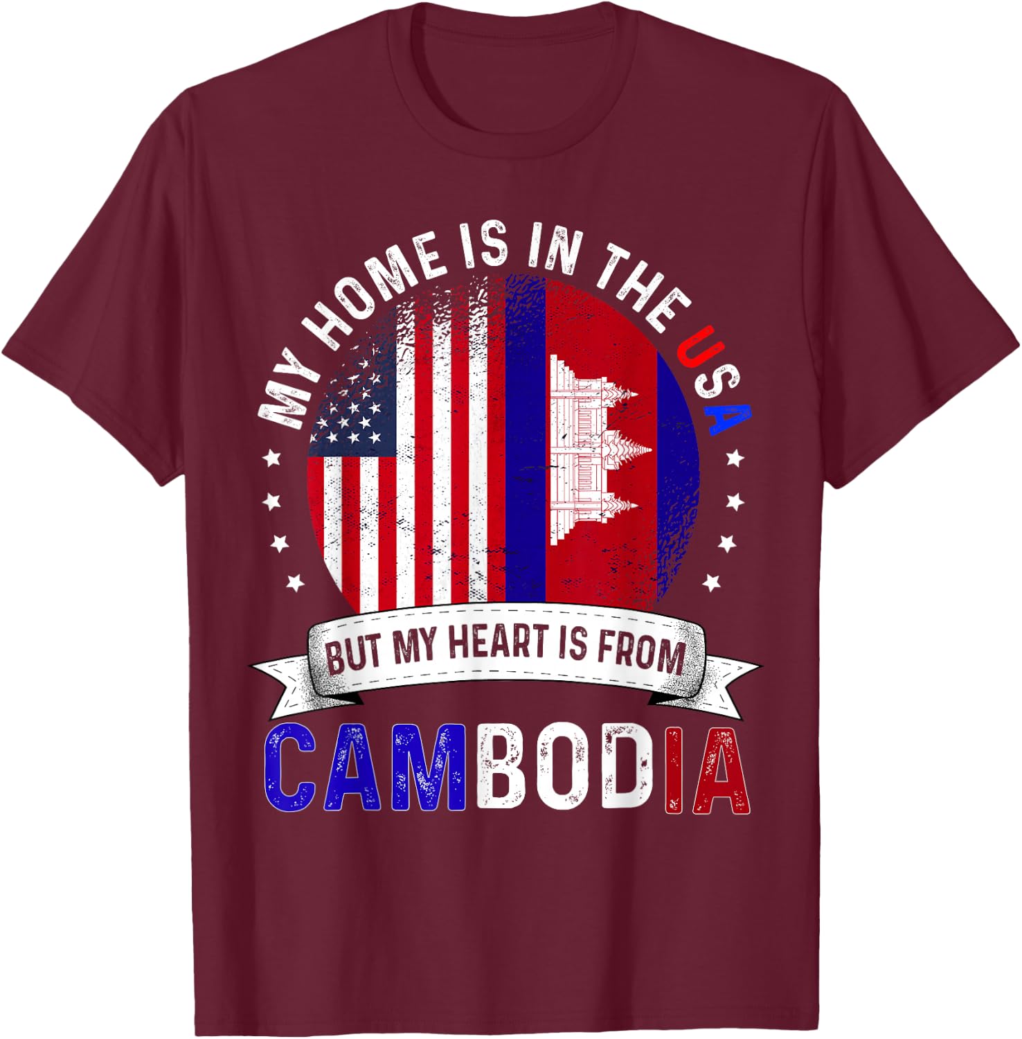 Cambodian American Patriot Heart is from Cambodia Flag T-Shirt - T-Shirt | Maroon
