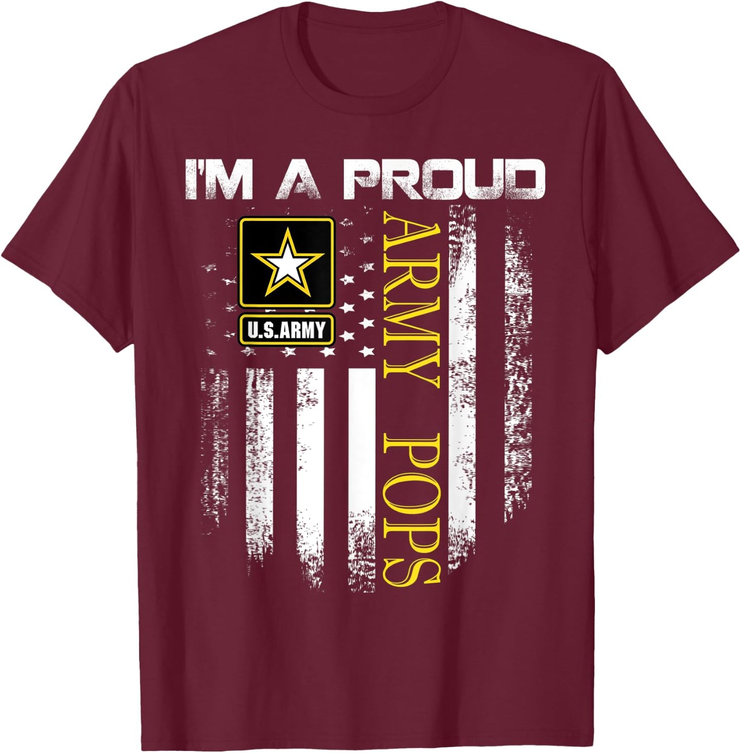 Vintage I'm A Proud Army Pops With American Flag Gift T-Shirt - T-Shirt | Maroon