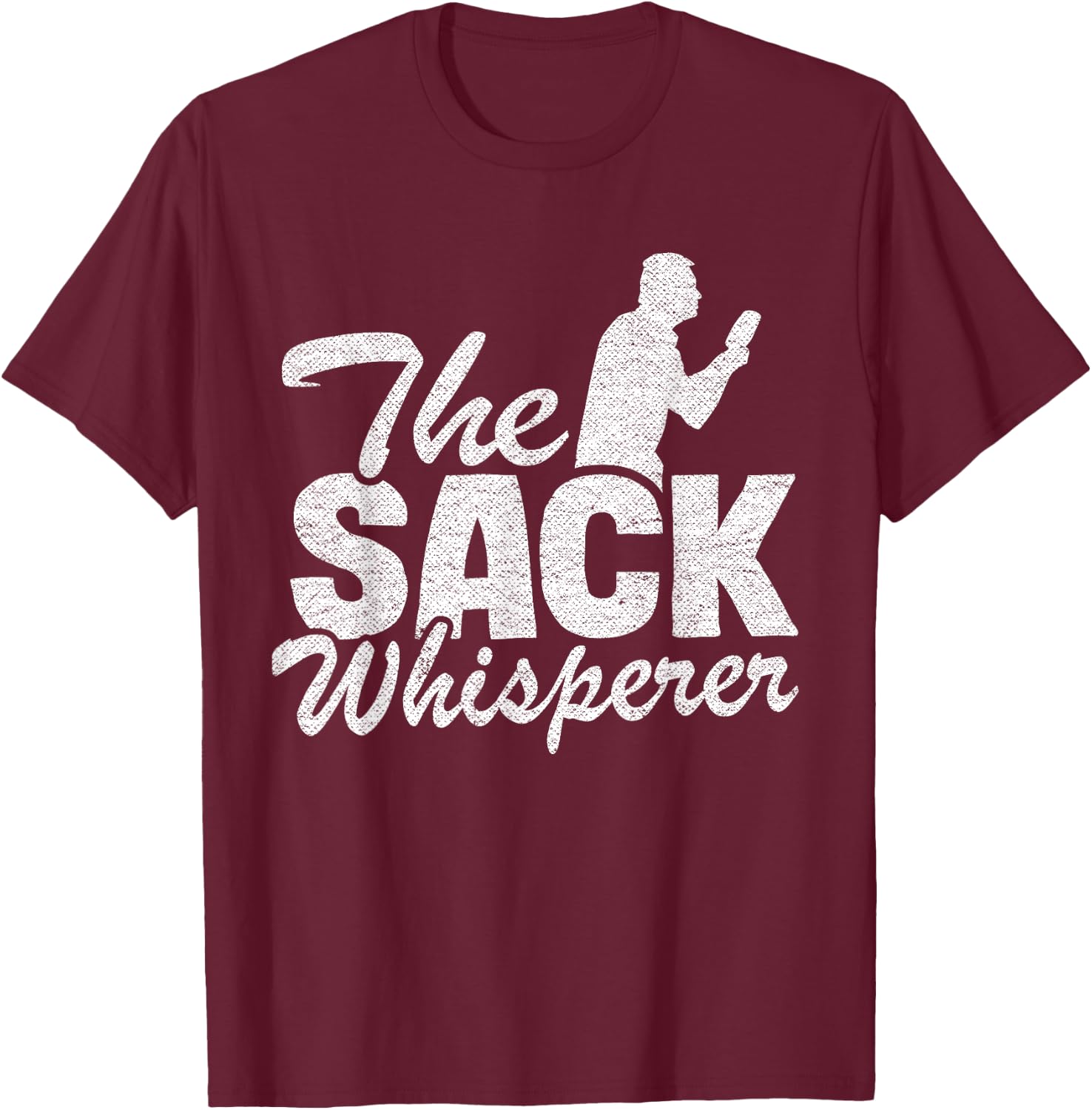 The Sack Whisperer Bean Bag Toss Funny Corn Hole T-Shirt - T-Shirt | Maroon
