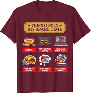 Baking Bakery Baker Baking Lover Spare Time Funny T-Shirt - T-Shirt | Maroon