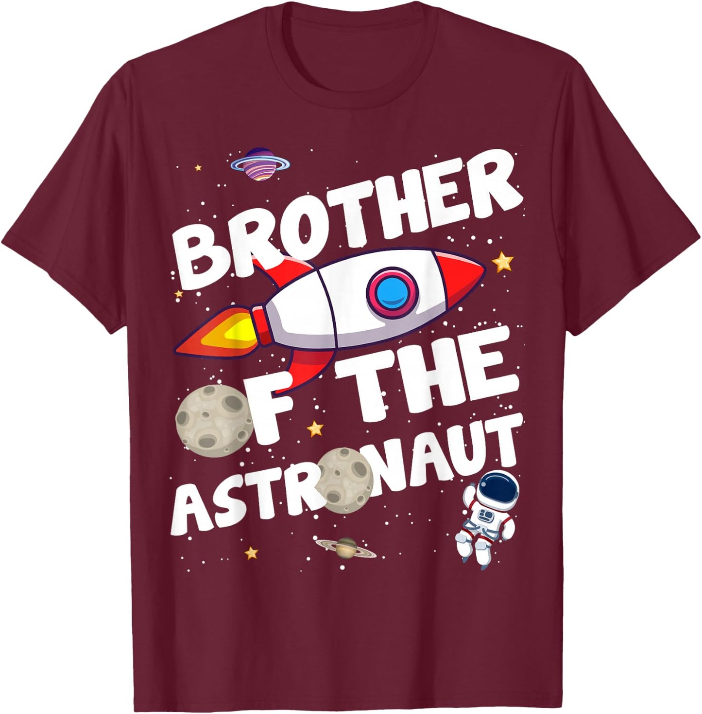 Brother of the Astronaut Space Theme Birthday Party Bro T-Shirt - T-Shirt | Maroon