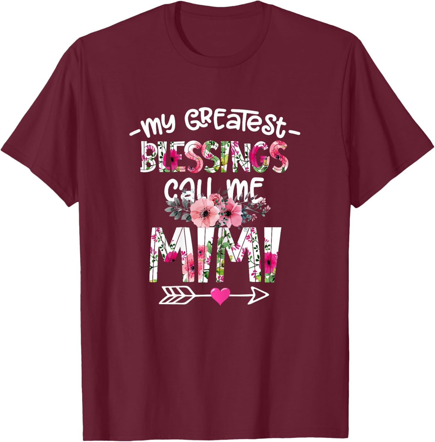 My Greatest Blessings Call Me Mimi Mother's Day Gift T-Shirt - T-Shirt | Maroon