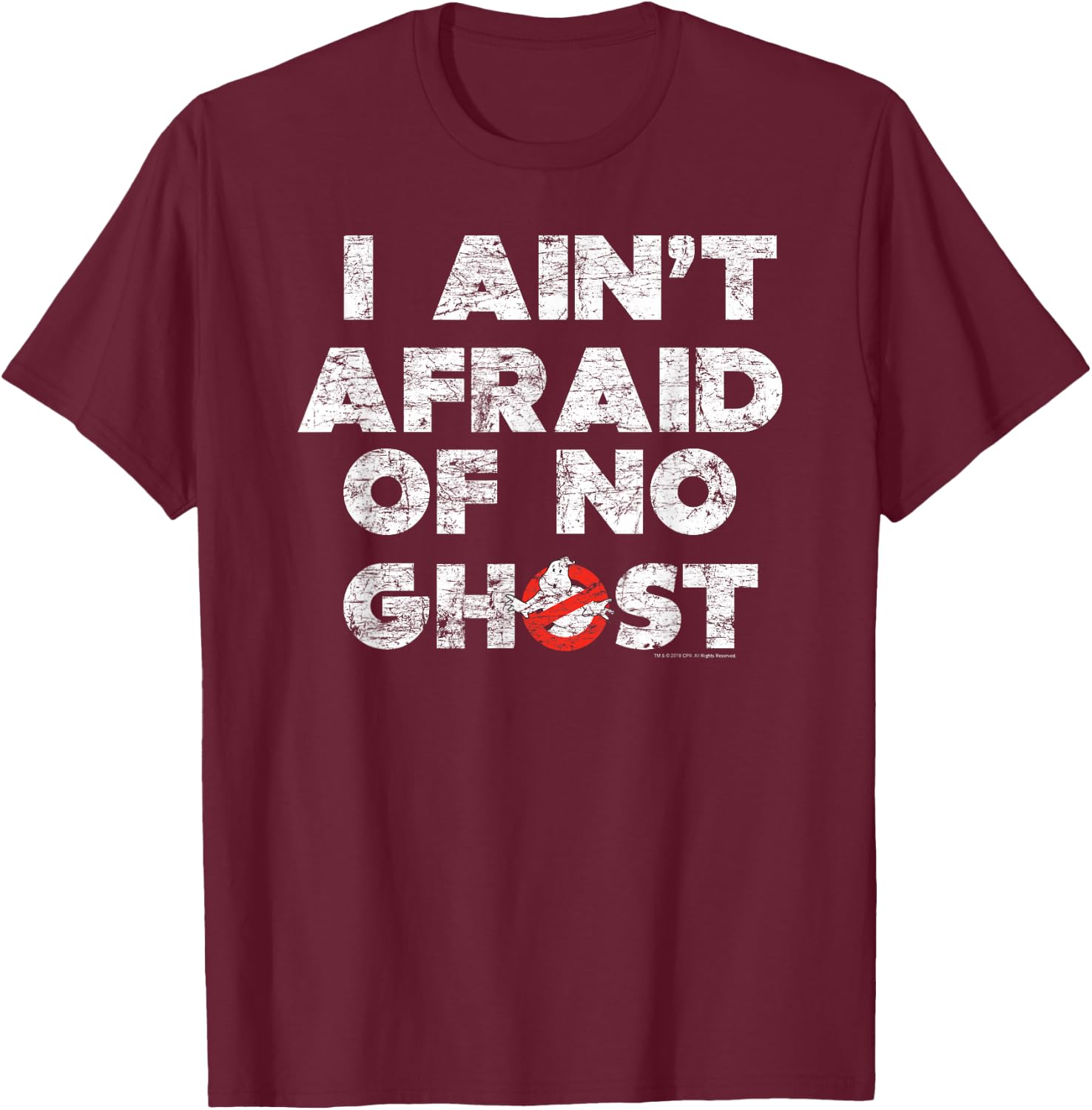 Ghostbusters I Ain't Afraid Distressed T-Shirt - T-Shirt | Maroon