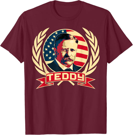 Theodore Roosevelt. President Teddy. American Stars. T-Shirt - T-Shirt | Maroon