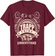 It's a TRAPP Thing You Wouldn't Understand Gifts T-Shirt - T-Shirt | Maroon