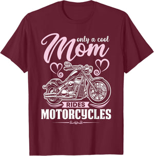 Classic Biker Only A Cool Mom Rides Motorcycles Wife Grandma T-Shirt - T-Shirt | Maroon