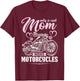 Classic Biker Only A Cool Mom Rides Motorcycles Wife Grandma T-Shirt - T-Shirt | Maroon