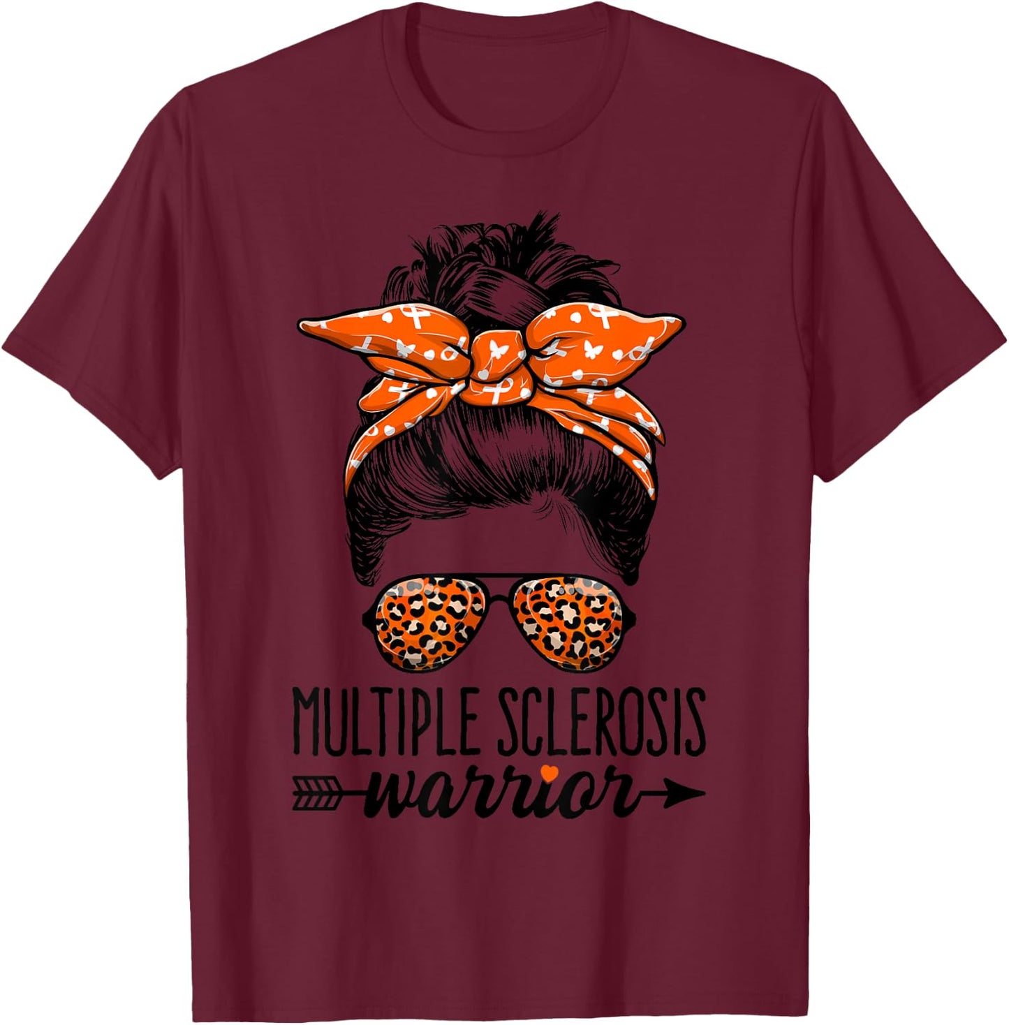 MS Warrior Messy Bun - Multiple Sclerosis Awareness T-Shirt - T-Shirt | Maroon