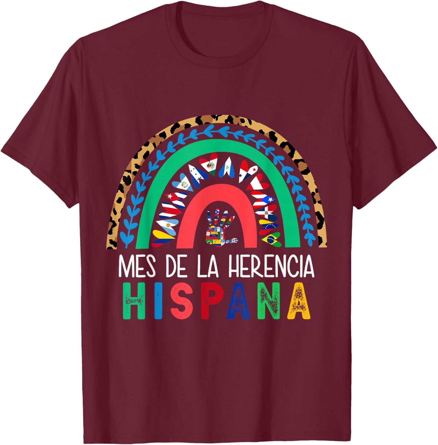 Mes de la Herencia Hispana Hispanic Heritage Month latino T-Shirt - T-Shirt | Maroon